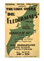 Johann Strauss II- Die Fledermaus poster, WPA, 1938, Federal Music Project